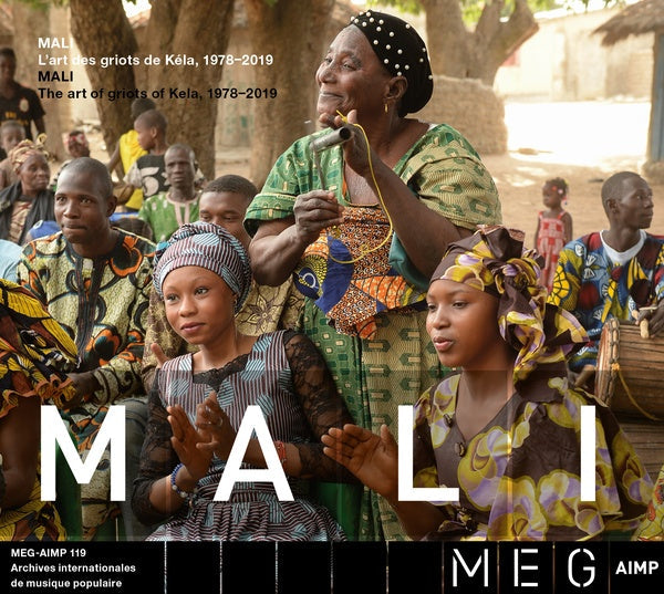 Mali. The art of griots from Kela, 1978-2019 Music CD