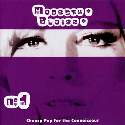 Modesty Blaise No. 1 - Cheesy Pop For The Connoisseur Music CD