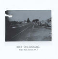 Need for a Crossing: A New New Zealand Vol. 1 |