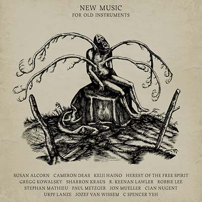 New Music for Old Instruments Music CD