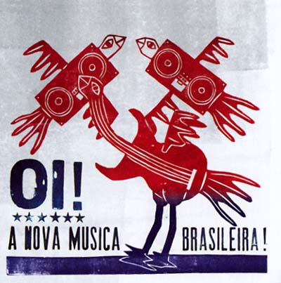 Oi! A Nova Musica Brasileira! Music CD