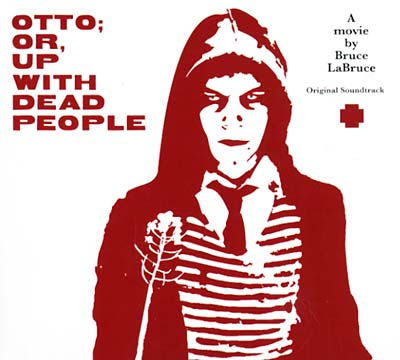 Otto; Or, Up With Dead People Music CD