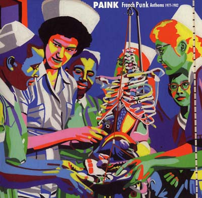 Paink: French Punk Anthems 1975-1982 (Vinyl) Vinyl Record