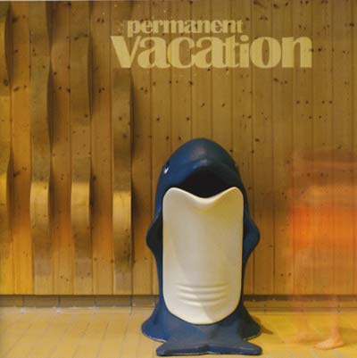 Permanent Vacation Music CD