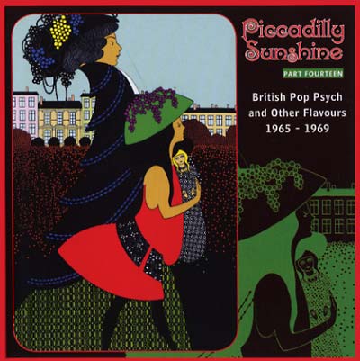 Piccadilly Sunshine Part Fourteen: British Pop Psych and Other Flavours 1965-1969 Music CD