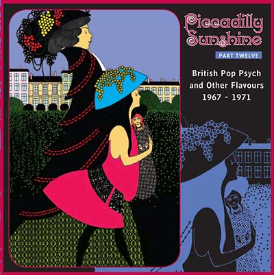 Piccadilly Sunshine Part Twelve: British Pop Psych and Other Flavours 1967-1970 Music CD