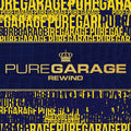 Pure Garage Rewind Music CD