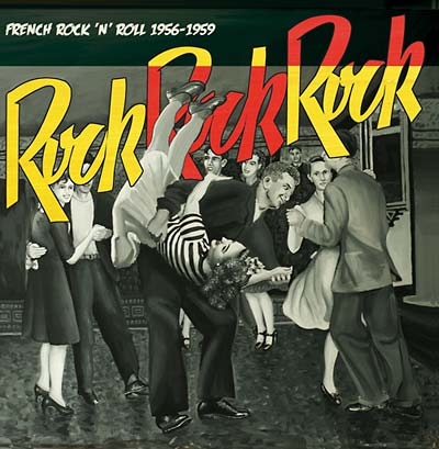 Rock Rock Rock: French Rock 'N' Roll 1956-1959 Vinyl Record