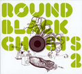 Round Black Ghosts 2 Music CD