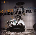 Science Fiction Park Bundesrepublik Music CD