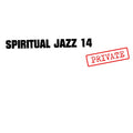 Spiritual Jazz 14: Private Music CD