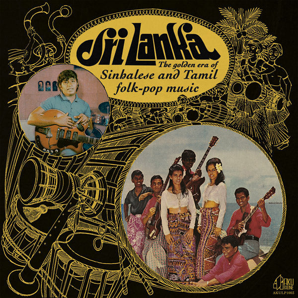 Sri Lanka: The Golden Era Of Sinhalese And Tamil Folk-Pop Music Music CD