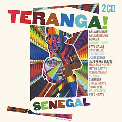 Teranga! Senegal Music CD