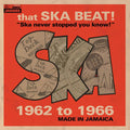 That Ska Beat!: Made in Jamaica 1962 to 1966 Vinyl Record