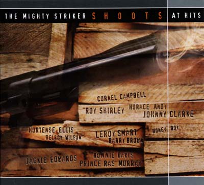 The Mighty Striker Shoots At Hits Music CD