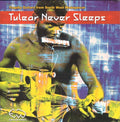 Tulear Never Sleeps Music CD