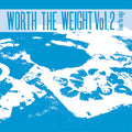Worth the Weight Vol. 2: From the Edge Music CD