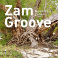 Zam Groove: Music from Zambia Vinyl Record