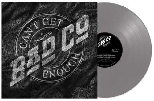 Can't Get Enough: A Tribute to Bad Company Vinyl Record