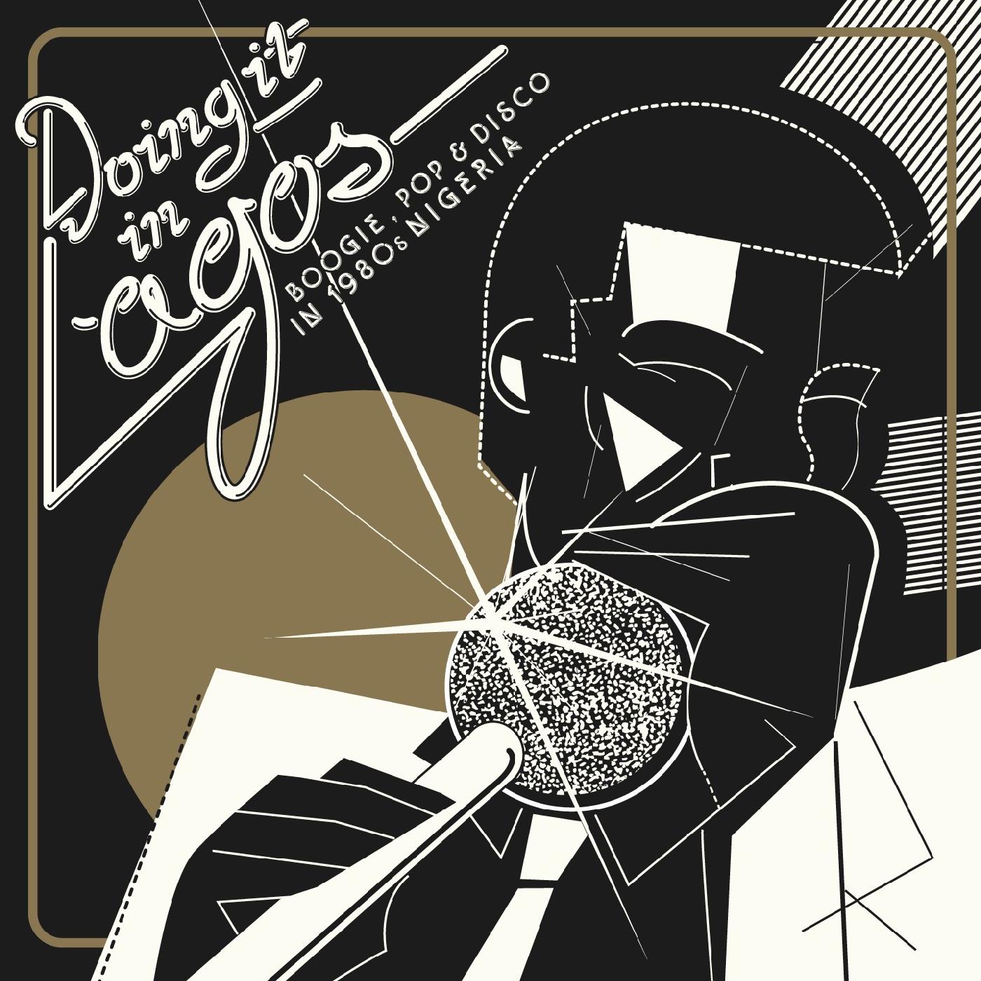 Doing It In Lagos: Boogie, Pop & Disco In 1980s Nigeria Vinyl Record