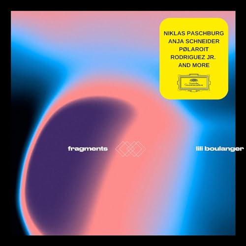 Fragments II - Lili Boulanger Music CD