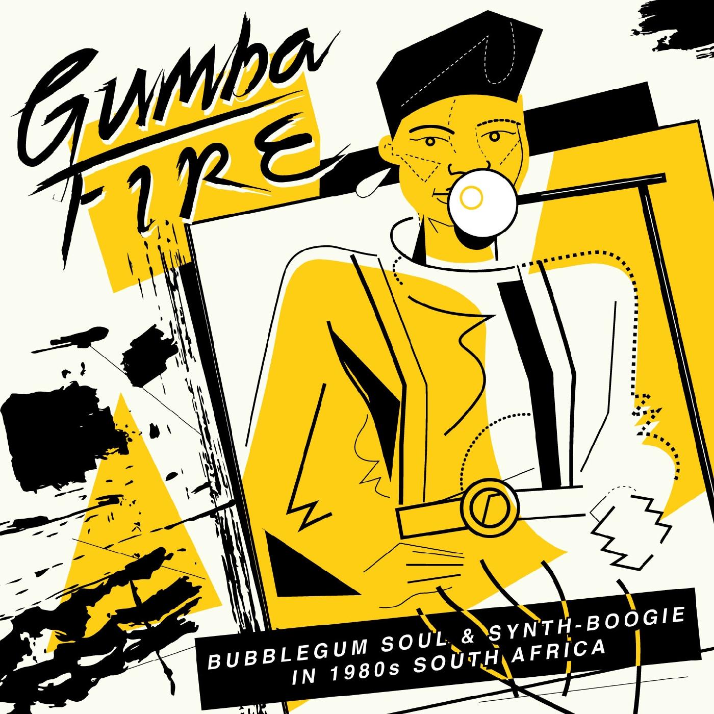 Gumba Fire: Bubblegum Soul & Synth-Boogie In 1980s South Africa Music CD
