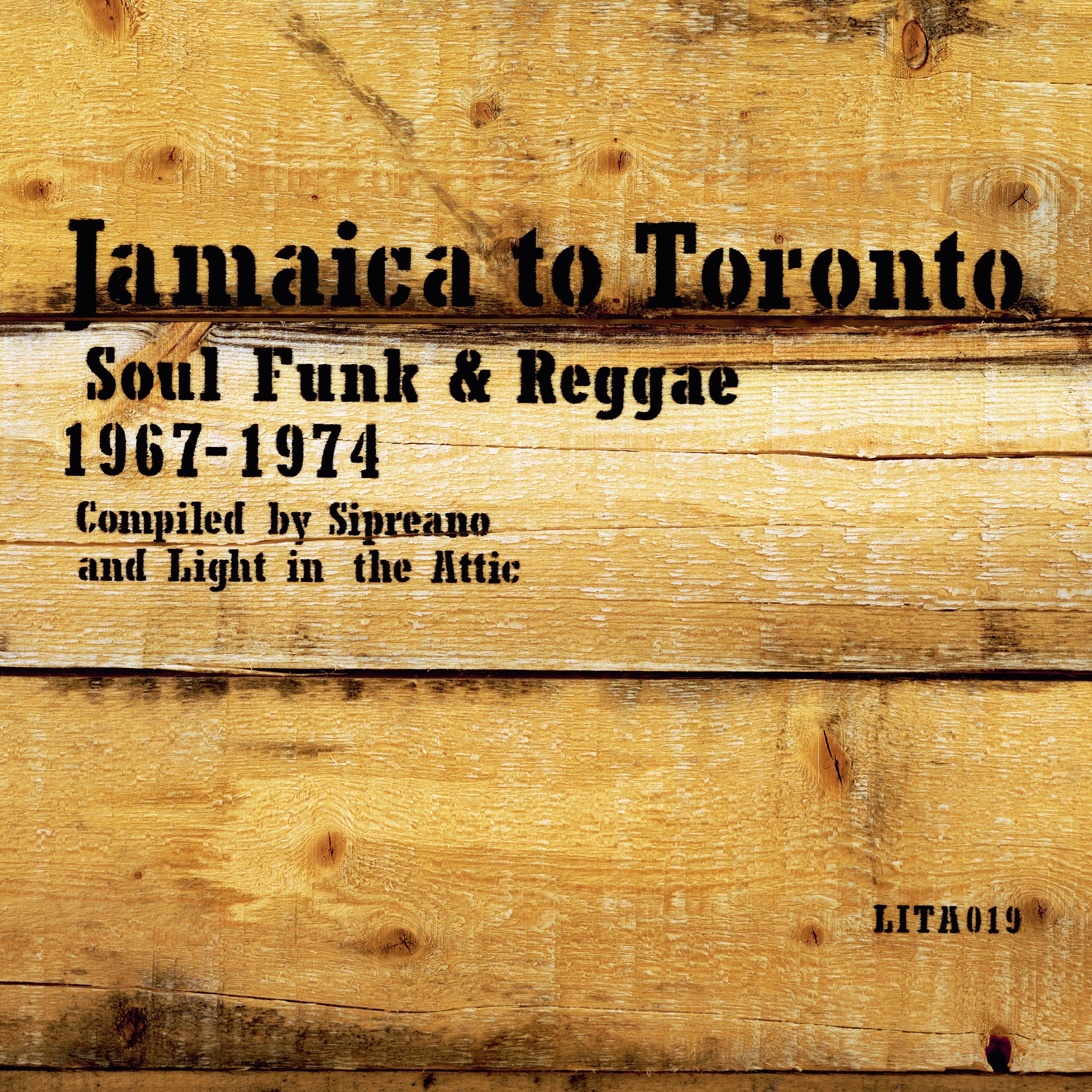 Jamaica To Toronto: Soul, Funk & Reggae 1967-1974 (Vinyl) Vinyl Record