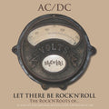 Let There Be Rock'N'Roll: The Rock'N'Roots Of Ac/Dc Vinyl Record