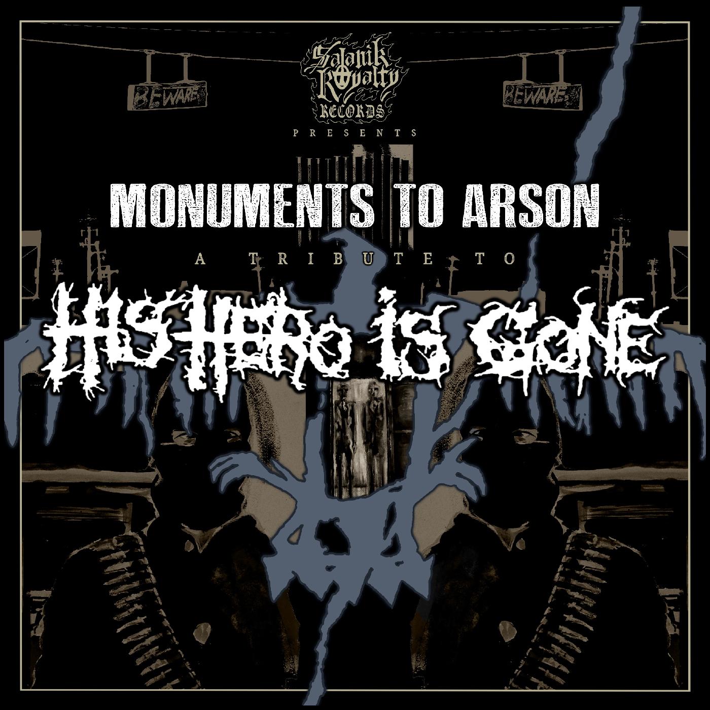 Monuments To Arson, A Tribute To His Hero Is Gone Vinyl Record