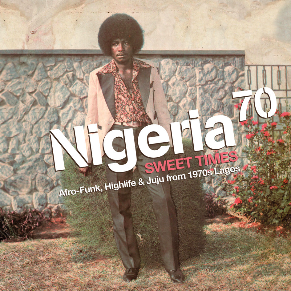 Nigeria 70: Sweet Times Vinyl Record