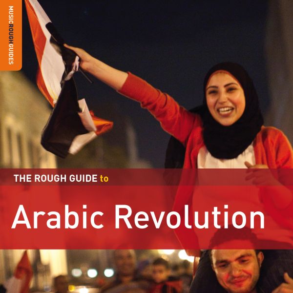Rough Guide To Arabic Revolution Music CD