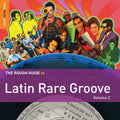 Rough Guide To Latin Rare Groove (Vol. 2) Music CD