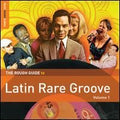 Rough Guide To Latin Rare Groove (Volume 1) Music CD