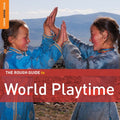 Rough Guide To World Playtime Music CD