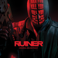 Ruiner (Original Soundtrack) Vinyl Record