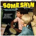 Some Skin: A Modern Harmonic Bongo & Percussion Party Music CD