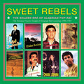 Sweet Rebels: The Golden Era Of Algerian Pop-Rai - The Ecstatic Electro Sound Of Original Rai Cassettes 1986-91 Selected By Cheb Gero Vinyl Record