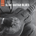 The Rough Guide To Slide Guitar Blues Music CD