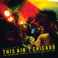Various Artists - This Ain't Chicago [Vinyl] Vinyl Record