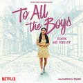 Various Artists - To All The Boys: Always And Forever (Music From The Netflix Film) [LP] Vinyl Record
