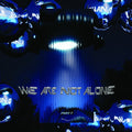 We Are Not Alone: Part 7 Vinyl Record