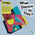 Various Artists - What Dance Is This? Uk Post Punk Dancefloor Vol.2 (1979-1983) (Clear Vinyl) [LP] Vinyl Record