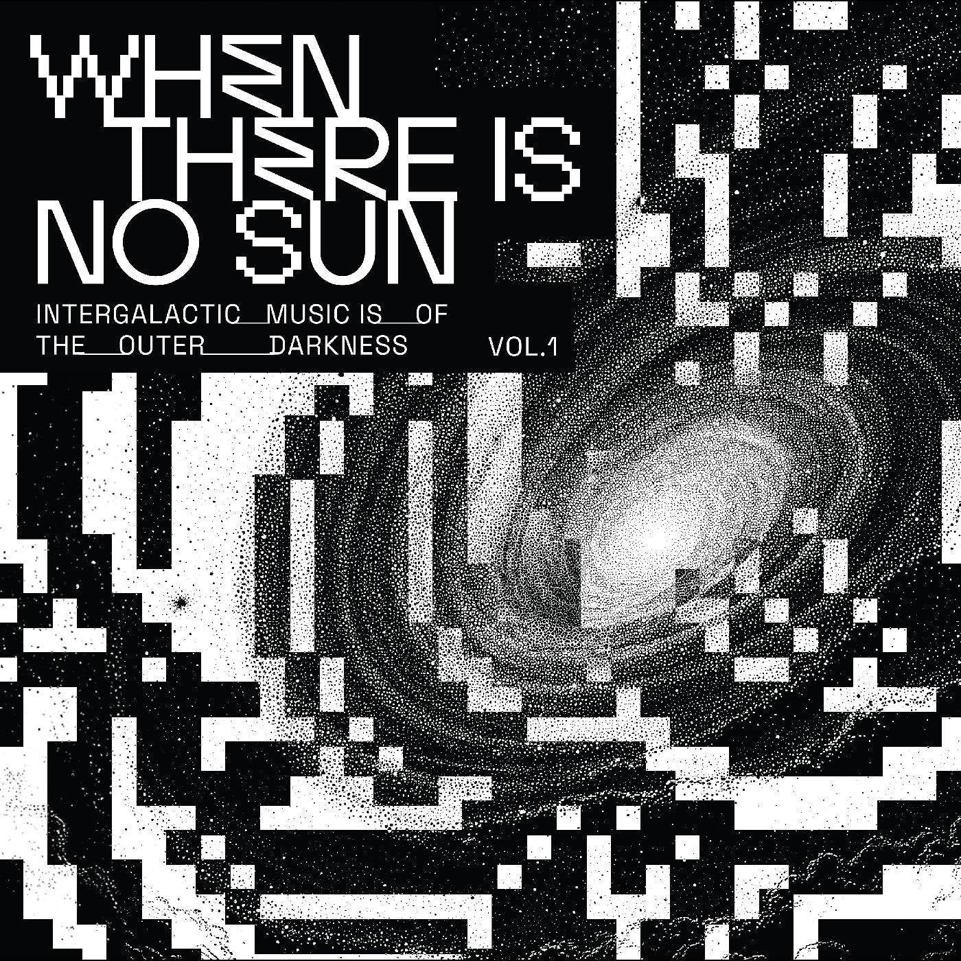 When There Is No Sun Vol. 1 Vinyl Record