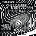 When There Is No Sun Vol. 3 Vinyl Record
