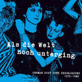 Als Die Welt Noch Unterging: German Post Punk Underground 1979-1984 Music CD