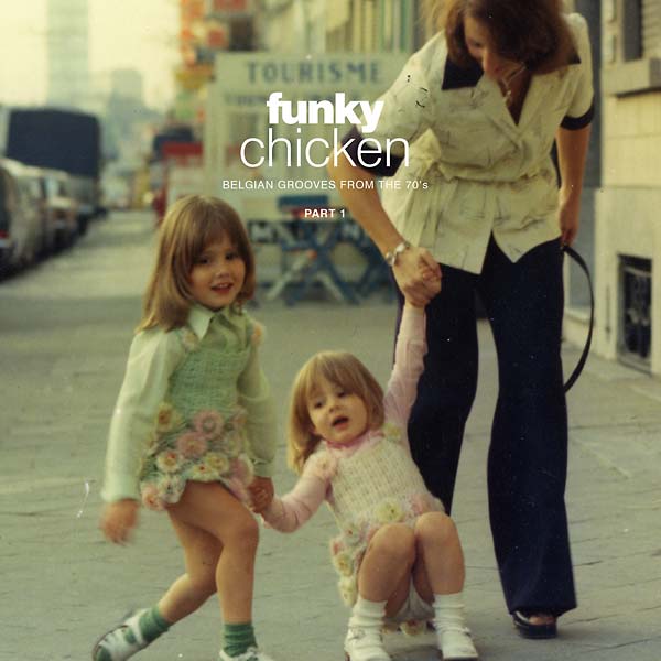 Funky Chicken: Belgian Grooves From The 70'S Part 1 Vinyl Record