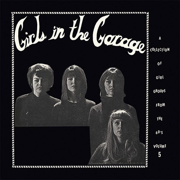 Girls In The Garage Volume 5 Vinyl Record