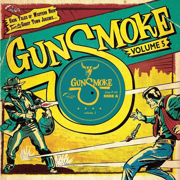 Gunsmoke Volume 6: Dark Tales Of Western Noir From A Ghost Town Jukebox Vinyl Record
