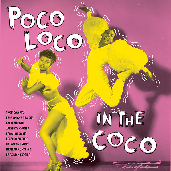 Poco Loco In The Coco |
