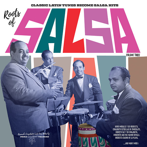 Roots Of Salsa Volume 3: Classic Latin Tunes Become Salsa Hits Vinyl Record
